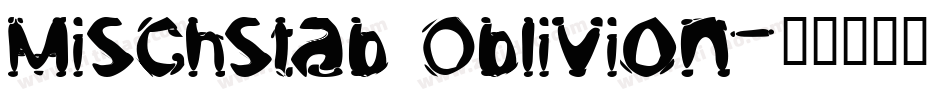Mischstab Oblivion字体转换